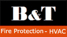 B&T. Fire Protection - HVAC